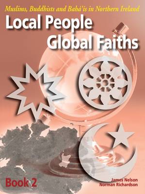 Local People, Global Faiths: Book 2