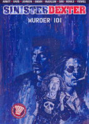 Sinister Dexter: Murder 101