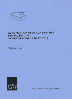 Qualification of SCADA Systems