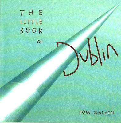 The Little Book of Dublin