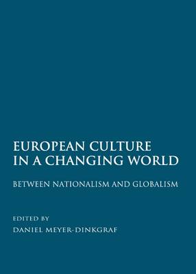 European Culture in a Changing World