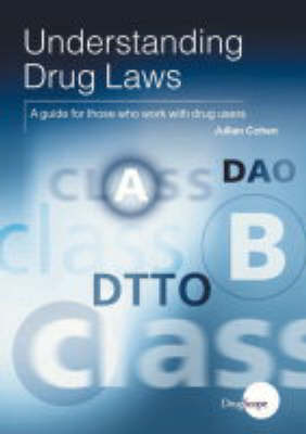 Understanding Drugs and the Law