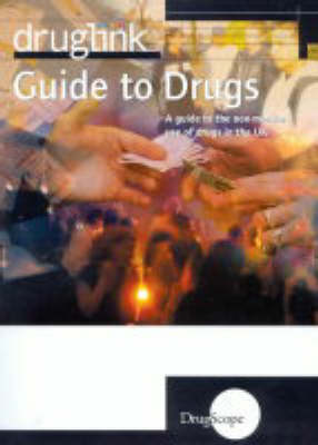 The Druglink Guide to Drugs