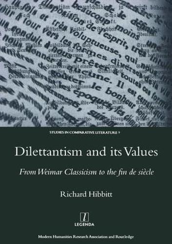 Dilettantism and Its Values
