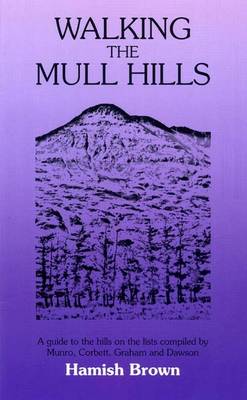 Walking the Mull Hills