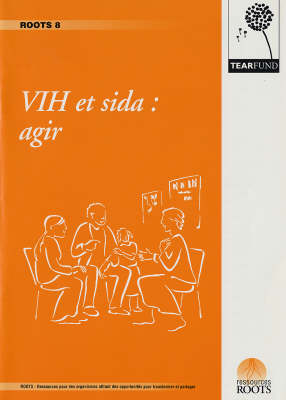 VIH Et Sida, Agir