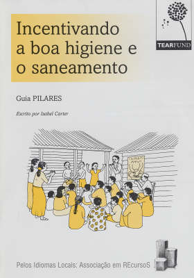 Incentivando a Boa Hygiene E O Saneamento