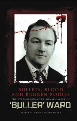 Bullets, Blood and Broken Bodies