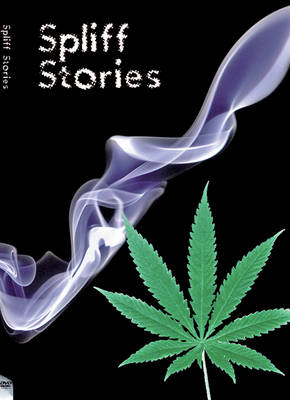 Spliff Stories