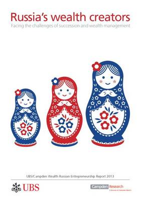 The UBS/Campden Wealth Russian Entrepreneurship Report