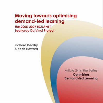 Moving Towards Optimising Demand-led Learning