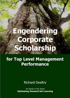 Engendering Corporate Scholarship for Top Level Management Performance