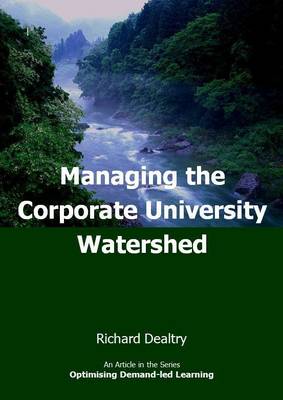 Managing the Corporate University Watershed
