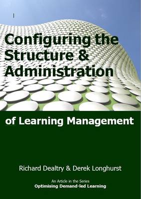 Configuring the Structure and Administration of Learning Management