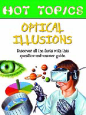 HOT TOPICS OPTICAL ILLUSIONS