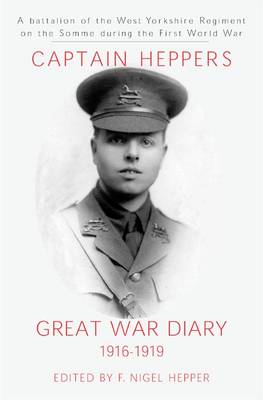 Captain Hepper's Great War Diary, 1916-1919