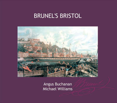 Brunel's Bristol
