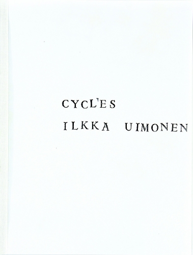 Ilkka Uimonen: Cycles