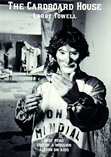 Larry Towell: MSF AIDS Peru