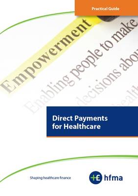 Practical Guide - Direct Payments for Healthcare