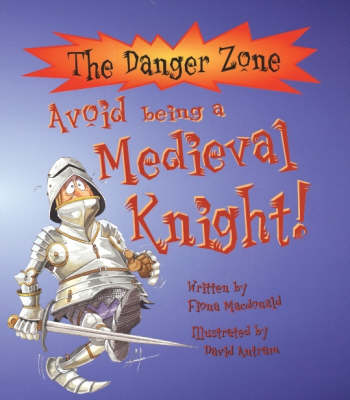 Avoid Being a Medieval Knight