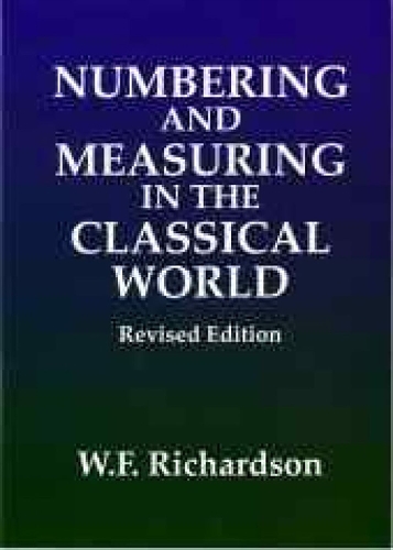 Numbering and Measuring in the Classical World
