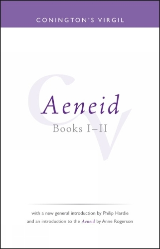 Conington's Virgil: Aeneid I - II