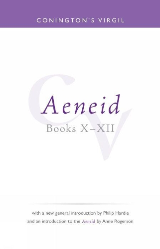 Conington's Virgil: Aeneid X - XII