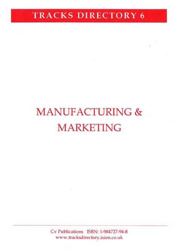 Manufacturing and Marketing
