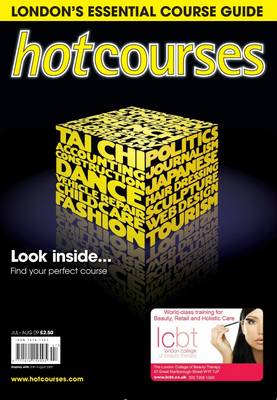 Hotcourses London's Essential Course Guide Jul/Aug 09