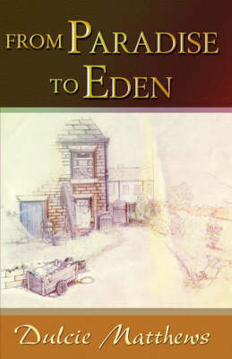 From Paradise to Eden