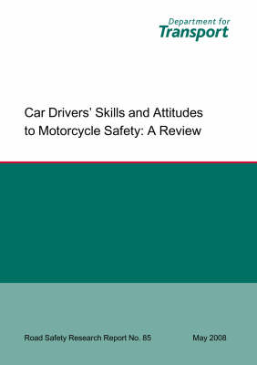 Car Drivers' Skills and Attitudes to Motorcycle Safety