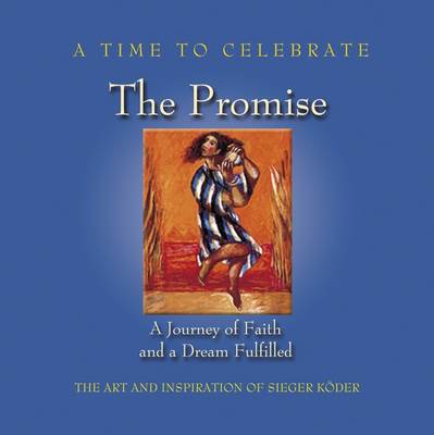 A Time to Celebrate - The Promise