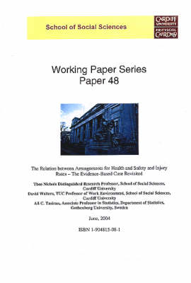 The Relation Between Arrangements for Health and Safety and Injury Rates - the Evidence-based Case Revisited