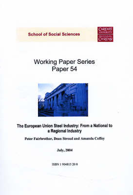 The European Union Steel Industry: From a National to a Regional Industry