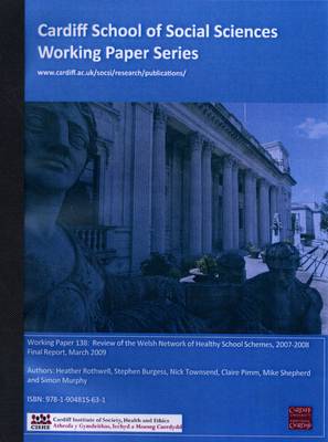 Review of the Welsh Network of Healthy School Schemes, 2007-2008 - Final Report, March 2009