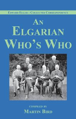 An Elgarian Who's Who