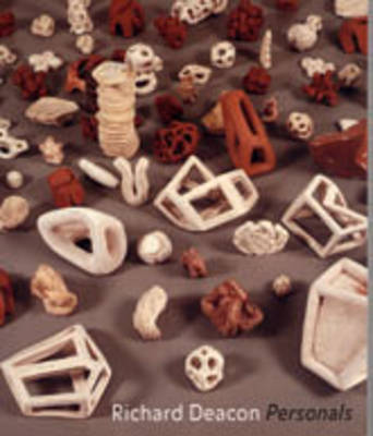 Richard Deacon: Personals