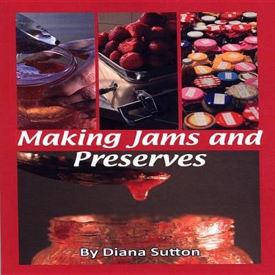 Making Jams and Preserves