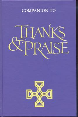 Companion to Thanks & Praise