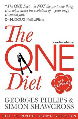 The ONE Diet In A Nutshell