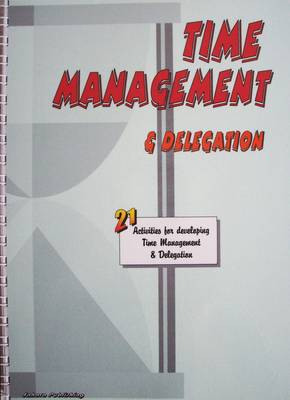 Time Management and Delegation