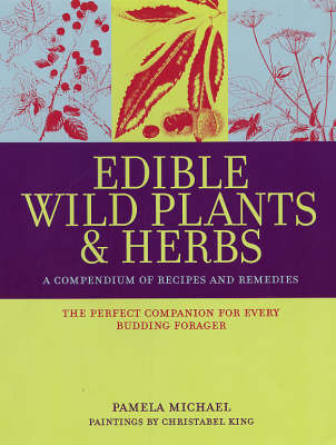 Edible Wild Plants and Herbs