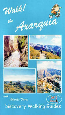 Walk! the Axarquia (Costa Del Sol)