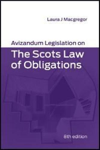 Avizandum Legislation on The Scots Law of Obligations