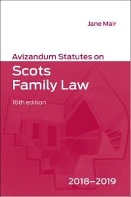 Avizandum Statutes on Scots Family Law 2018-2019