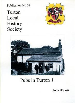 Pubs in Turton Part 1