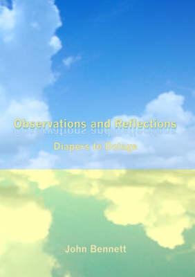 Observations and Reflections