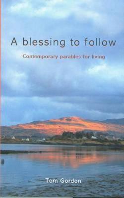 A Blessing to Follow