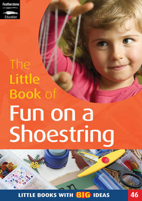 The Little Book of Fun on a Shoestring